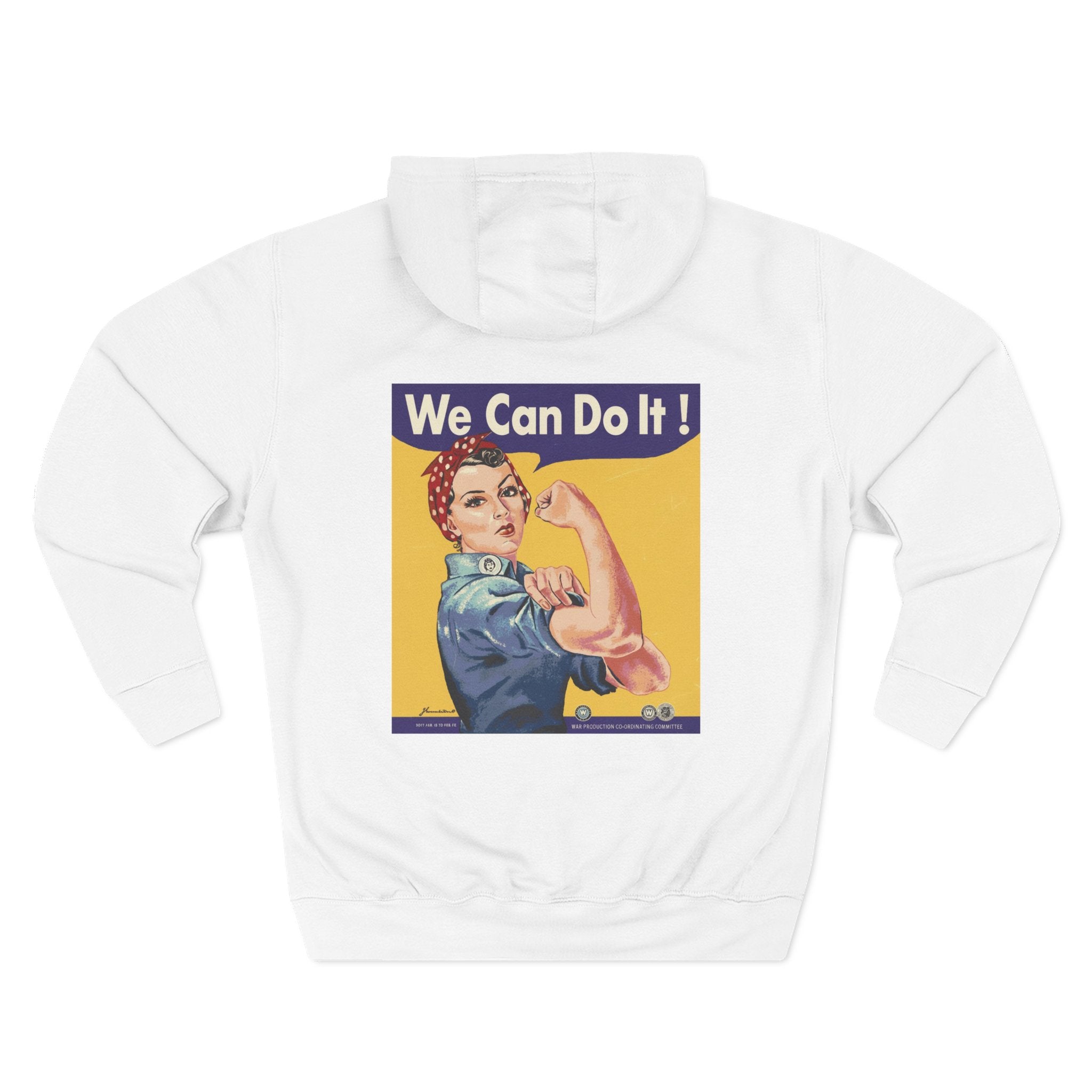 Empowering Women's Fleece Hoodie - 'Woman Up' & 'We Can Do It!' Designs