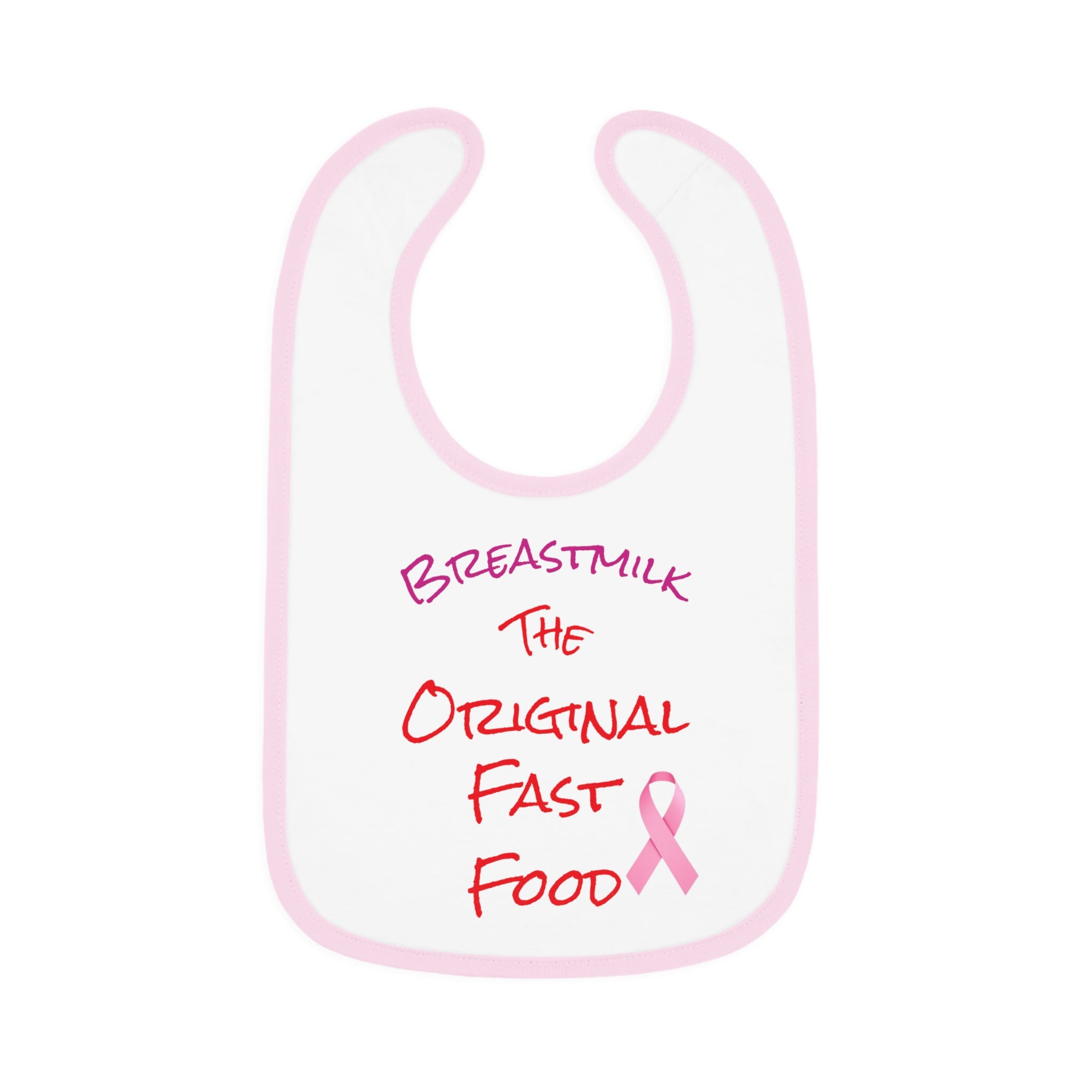 Cute Baby Bib - "Breastmilk: The Original Fast Food" with Contrast Trim