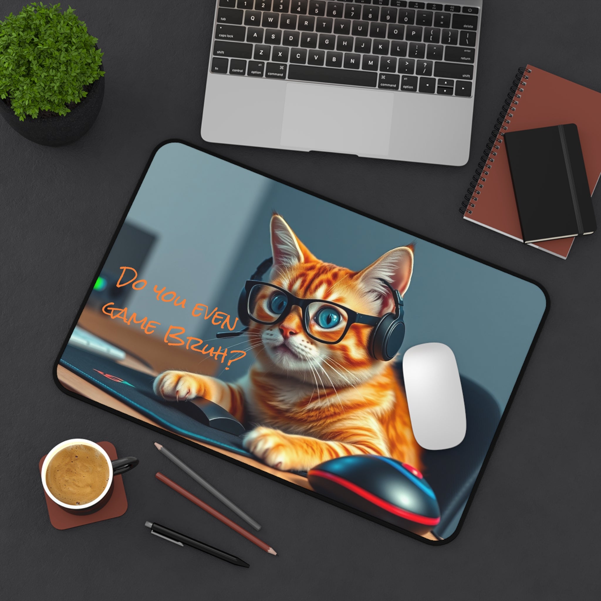 Cute Cat Gaming Desk Mat - "Do You Even Game Bruh?"