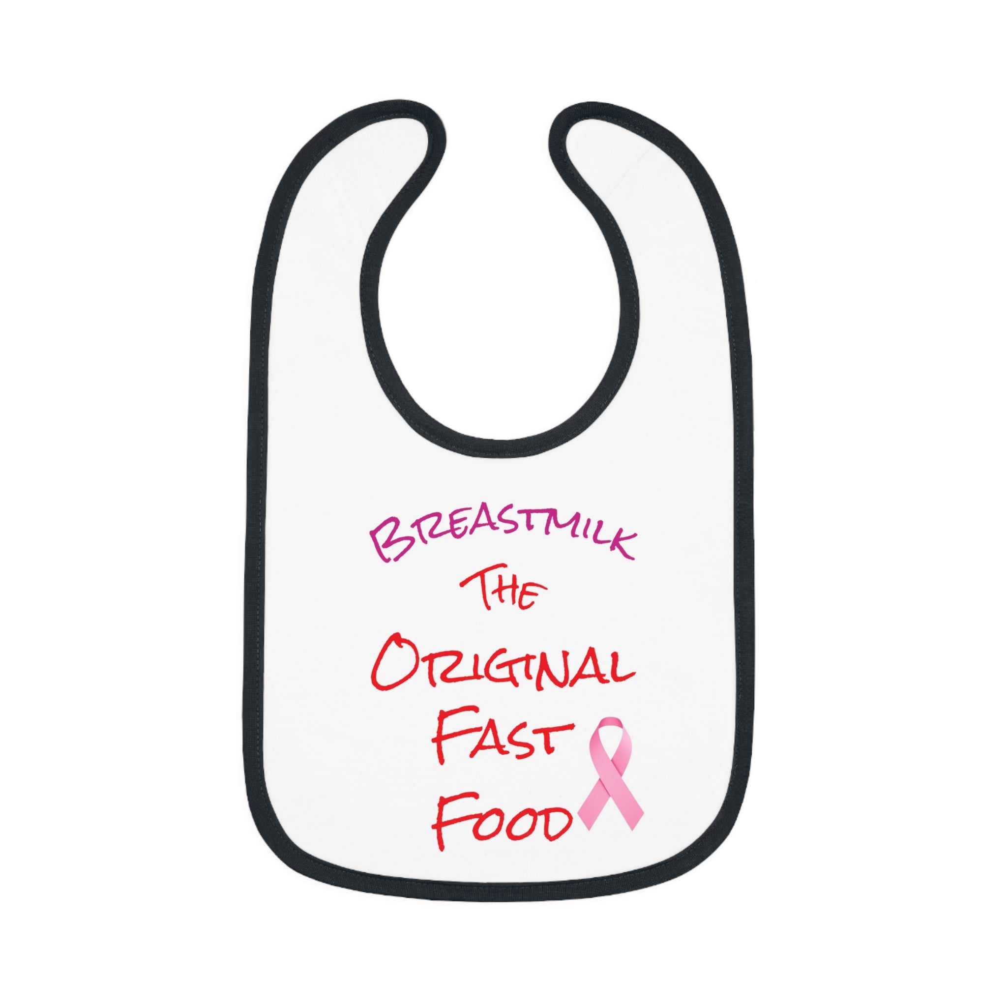 Cute Baby Bib - "Breastmilk: The Original Fast Food" with Contrast Trim