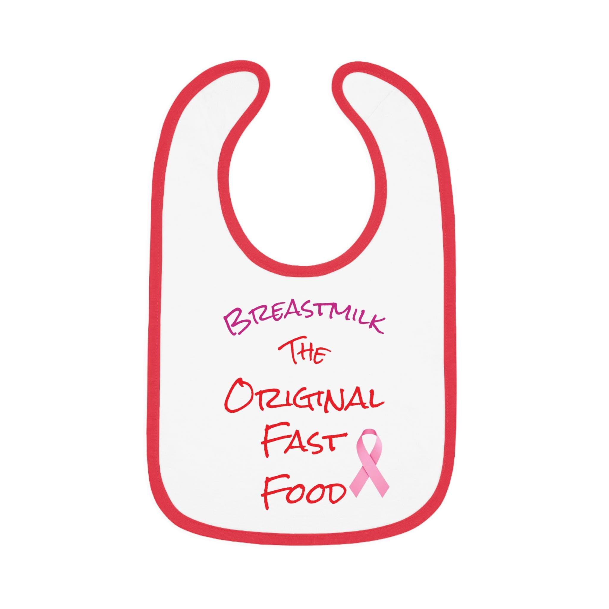 Cute Baby Bib - "Breastmilk: The Original Fast Food" with Contrast Trim